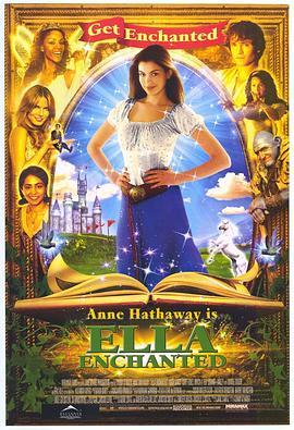 魔法灰姑娘 Ella Enchanted (2004) - 毒蛇电影