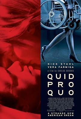 补偿 Quid Pro Quo (2008) - 毒蛇电影