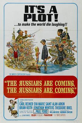 俄国人来了！俄国人来了！ The Russians Are Coming! The Russians Are Coming! (1966) - 毒蛇电影