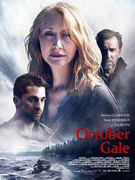 十月的强风 October Gale (2014) - 毒蛇电影