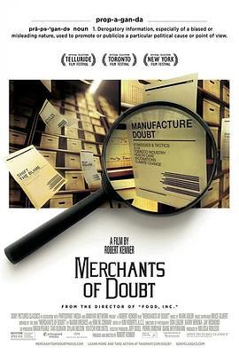 贩卖疑惑的商人 Merchants of Doubt (2014) - 毒蛇电影