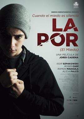 家暴恐惧 La por (2013) - 毒蛇电影