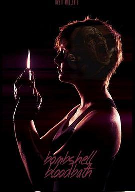 尤物大屠杀 Bombshell Bloodbath (2014) - 毒蛇电影