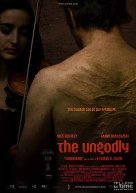 不虔诚 The Ungodly (2007) - 毒蛇电影