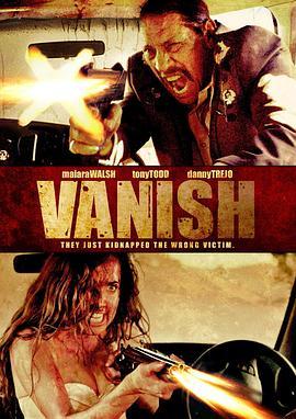 绝命杀漠 VANish (2015) - 毒蛇电影