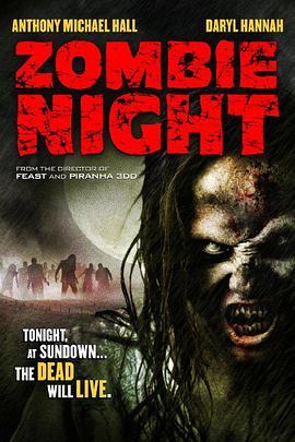 猛僵爬一夜 Zombie Night (2013) - 毒蛇电影