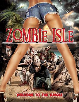 Zombie Isle  (2014) - 毒蛇电影