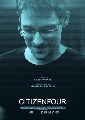 第四公民 Citizenfour (2014) - 毒蛇电影