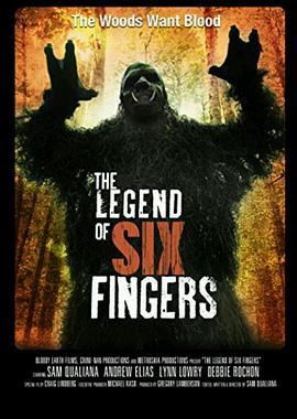 The Legend of Six Fingers  (2014) - 毒蛇电影