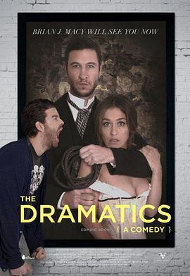 一部喜剧 The Dramatics: A Comedy (2015) - 毒蛇电影