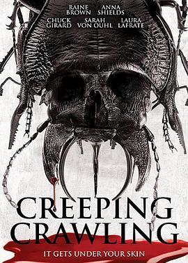 匍匐爬行 Creeping Crawling (2012) - 毒蛇电影