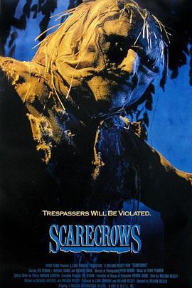 恶灵稻草人 Scarecrows (1988) - 毒蛇电影