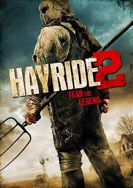 恐怖出游2 Hayride 2 (2015) - 毒蛇电影