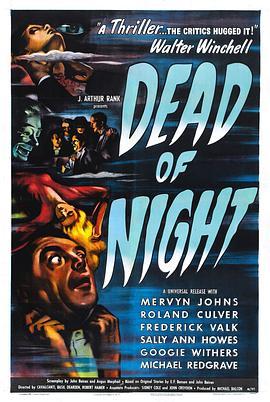 死亡之夜 Dead of Night (1945) - 毒蛇电影