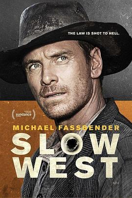 西部慢调 Slow West (2015) - 毒蛇电影