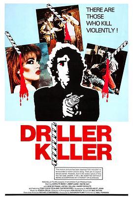 电钻杀手 The Driller Killer (1979) - 毒蛇电影