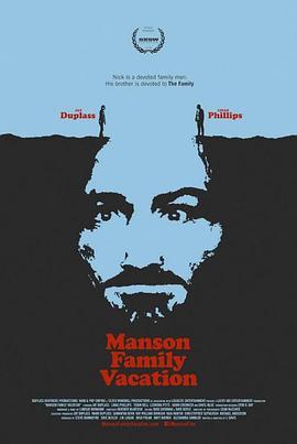 曼森家庭假日 Manson Family Vacation (2014) - 毒蛇电影