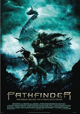 开拓者 Pathfinder (2007) - 毒蛇电影