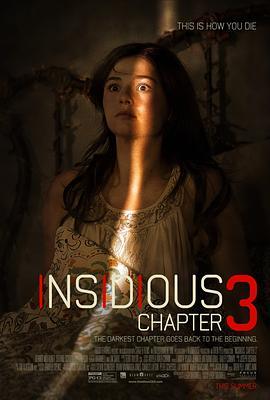 潜伏3 Insidious: Chapter 3 (2015) - 毒蛇电影