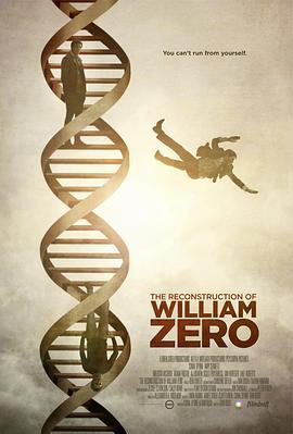 威廉泽罗的重建 The Reconstruction of William Zero (2014) - 毒蛇电影