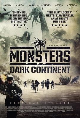 怪兽：黑暗大陆 Monsters: The Dark Continent (2014) - 毒蛇电影