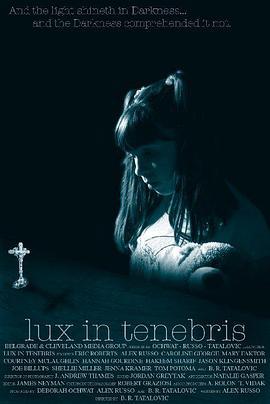 Lux in Tenebris  (2015) - 毒蛇电影