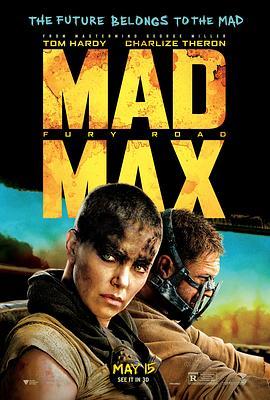 疯狂的麦克斯4：狂暴之路 Mad Max: Fury Road (2015) - 毒蛇电影