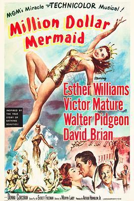 百万美人鱼 Million Dollar Mermaid (1952) - 毒蛇电影