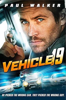 19车 Vehicle 19 (2013) - 毒蛇电影