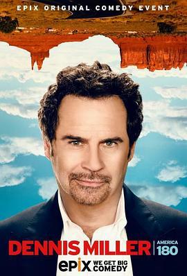 Dennis Miller America 180  (2014) - 毒蛇电影