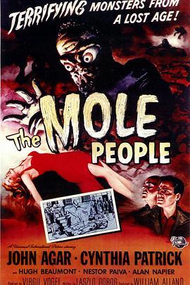 鼹鼠人 The Mole People (1956) - 毒蛇电影