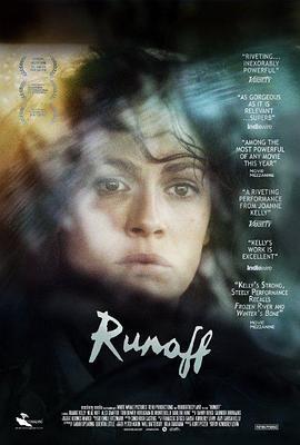 Runoff  (2014) - 毒蛇电影