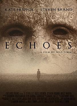 恐怖回音 Echoes (2014) - 毒蛇电影