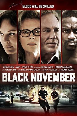 黑色十一月 Black November (2012) - 毒蛇电影