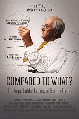 难以比拟：巴尼弗兰克的难以置信的旅程 Compared to What: The Improbable Journey of Barney Frank (2015) - 毒蛇电影