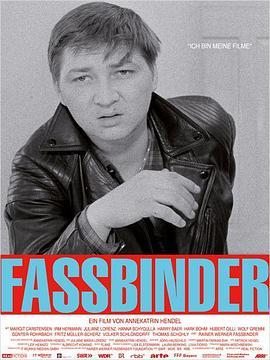 法斯宾德 Fassbinder (2015) - 毒蛇电影