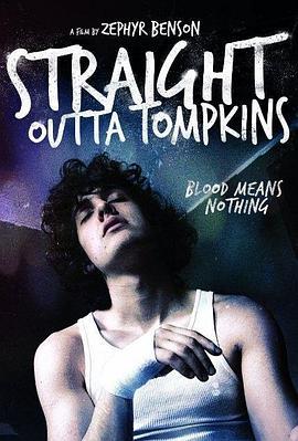 Straight Outta Tompkins  (2015) - 毒蛇电影