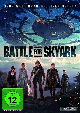 家园反击战 Battle for Skyark (2015) - 毒蛇电影