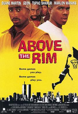 霹雳硬小子 Above The Rim (1994) - 毒蛇电影