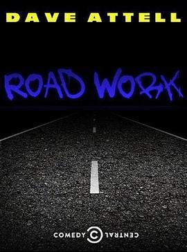 Dave Attell: Road Work  (2014) - 毒蛇电影