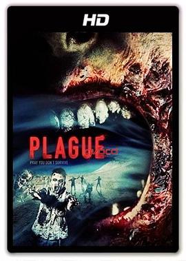 瘟疫 Plague (2014) - 毒蛇电影