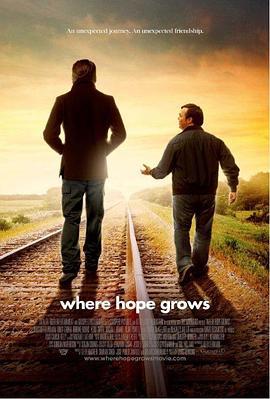 希望生长的地方 Where Hope Grows (2015) - 毒蛇电影