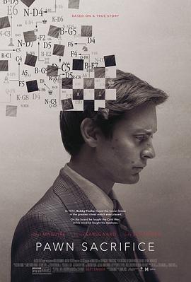 出棋制胜 Pawn Sacrifice (2014) - 毒蛇电影