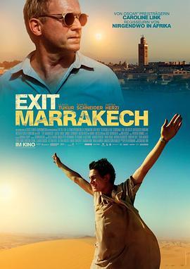 离开马拉喀什 Exit Marrakech (2013) - 毒蛇电影