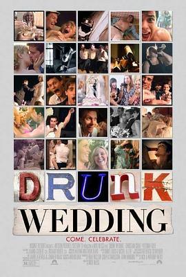 醉汉的婚礼 Drunk Wedding (2015) - 毒蛇电影