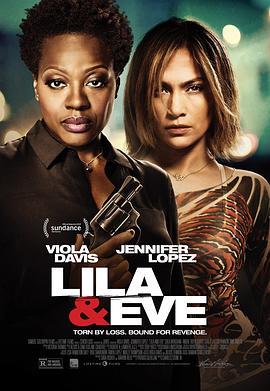 慈母复仇路 Lila & Eve (2015) - 毒蛇电影