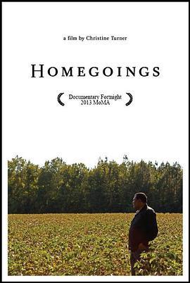 Homegoings  (2013) - 毒蛇电影