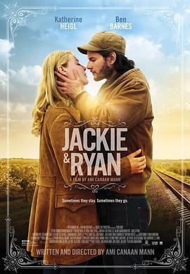 爱在心中 Jackie & Ryan (2014) - 毒蛇电影