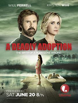 致命领养 A Deadly Adoption (2015) - 毒蛇电影