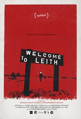 欢迎来利斯 Welcome to Leith (2015) - 毒蛇电影